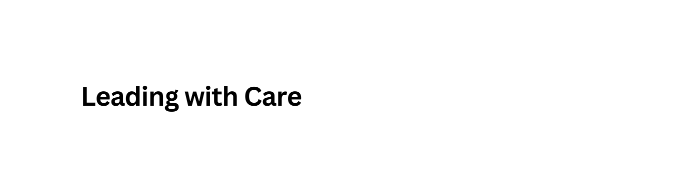 Leading with Care